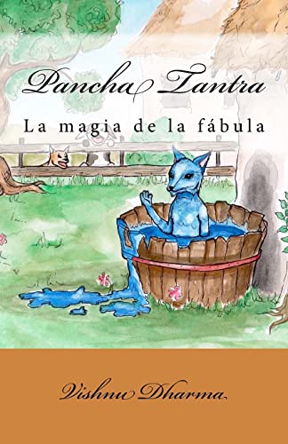 Pancha Tantra: La magia de la fábula (Los Grandes Clásicos de la India)