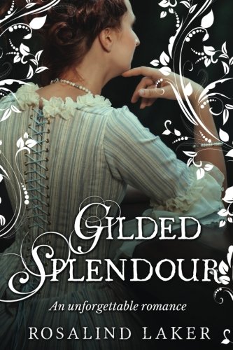 Gilded Splendour 1535166959 Book Cover