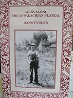 Tales Along the Appalachian Plateau 0933087381 Book Cover