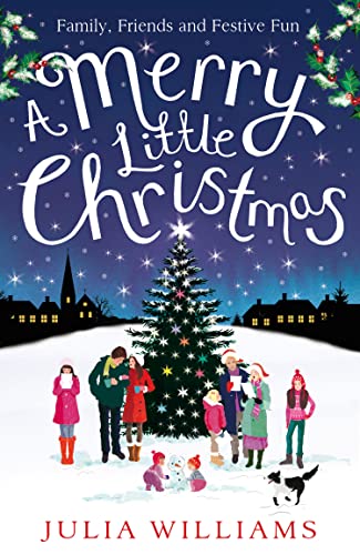 A Merry Little Christmas: A Heartwarming Women'S Fiction Novel Of Family Drama And Holiday Hope