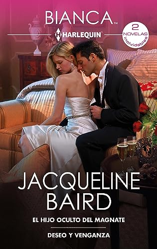 El hijo oculto del magnate - Deseo y venganza (Spanish Edition) - Baird, Jacqueline
