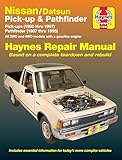 Nissan/Datsun Pickups 1980 thru 1997 and Pathfinder 1987 thru 1995 Haynes Repair Manual: Pick-up (1980 thru 1997) Pathfinder (1987 thru 1995) (Haynes Manuals)