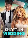 Shotgun Wedding