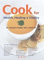 Cook for Health, Healing & Vitality 0986489700 Book Cover