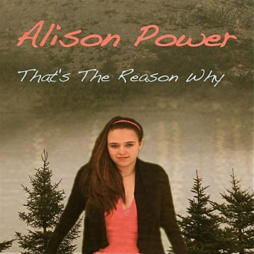 Play That's The Reason Why by Alison Power on Amazon Music