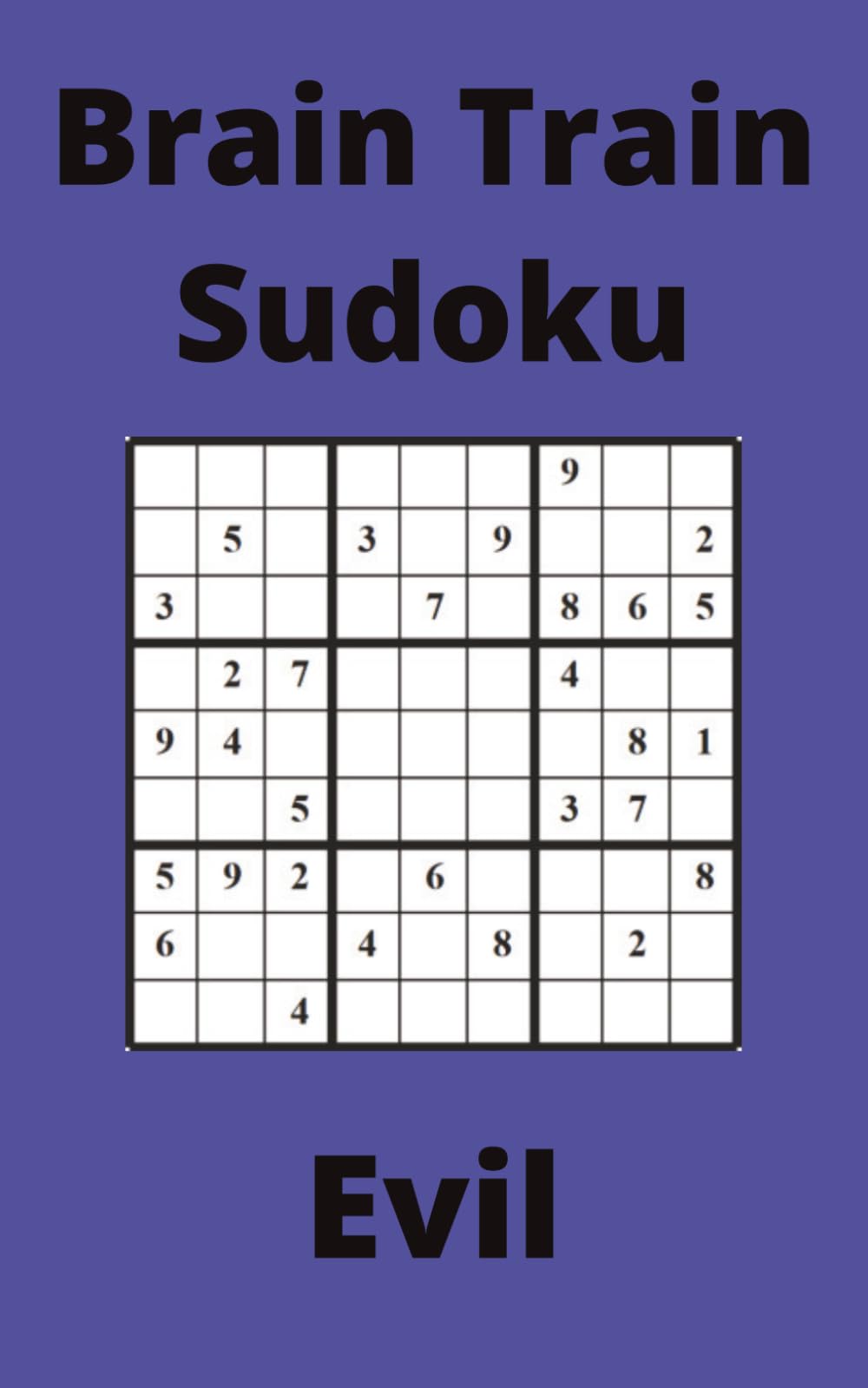 Blue Brain Train Sudoku Book, 9x9 Puzzles, 300 Pages, 5x8, Evil