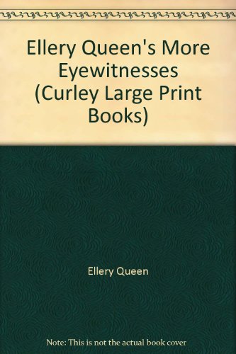 Ellery Queen's More Eyewitnesses