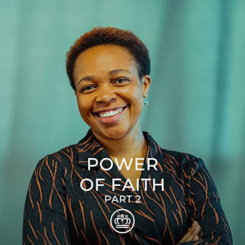 Power of Faith - Part 2 | Pastor Herieth Mgonja