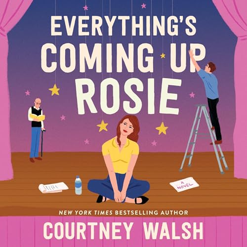 Everything's Coming Up Rosie by Courtney Walsh episode artwork