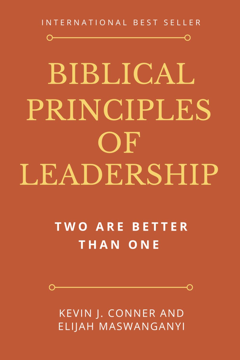 Biblical Principles of Leadership: Two Are Better Than One