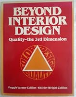 Beyond interior design: Quality--the third dimension 0915587009 Book Cover