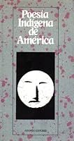 Poesía indígena de América 9582707003 Book Cover