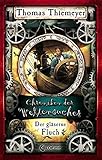  Chroniken der Weltensucher (Band 3) - Der gläserne Fluch: Steampunk-Roman für Jugendliche ab 12 Jahren