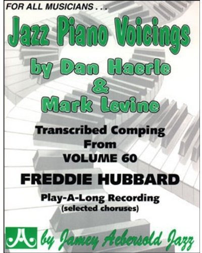 Jazz Piano Voicing Vol. 60 Freddie Hubbard: Transcribed Comping