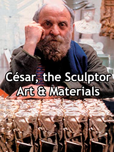César, the Sculptor Art & Materials