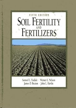 Hardcover Soil Fertility and Fertilizers by Samuel L. Tisdale (1993-03-23) Book