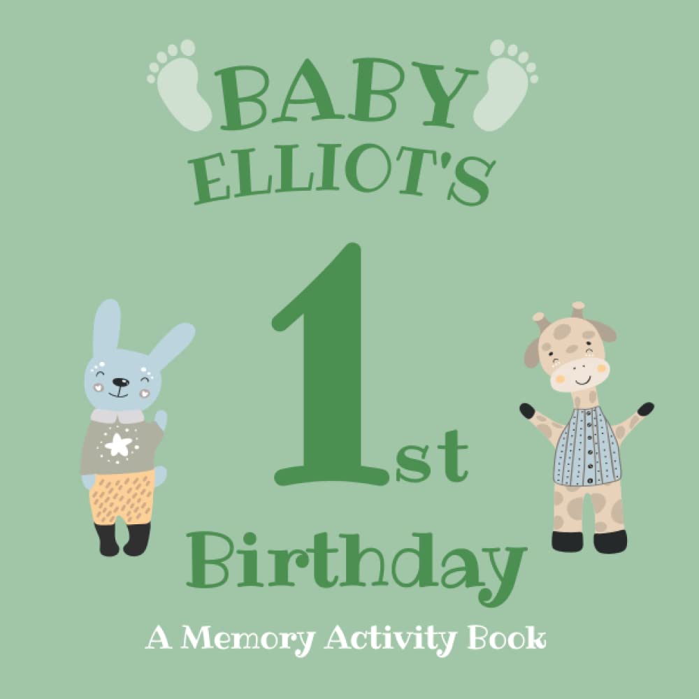 Baby Elliot's First Birthday: A Memory Activity Book
