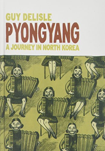 Pyongyang: A Journey in North Korea 1435262360 Book Cover