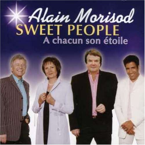 A Chacun Son Etoile [Audio CD] Morisod, Alain & Sweet People