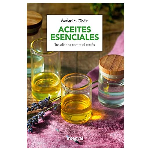 Aceites esenciales: Tus aliados contra el estrés (Salud)