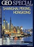 GEO Special mit DVD 01/2014 - Shanghai, Peking, Hongkong: DVD: Nächster Halt: Peking von Christoph Kucklick (Herausgeber) (5. Juni 2014) Broschiert