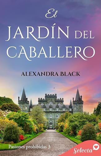 El jardín del caballero (Pasiones prohibidas 3)