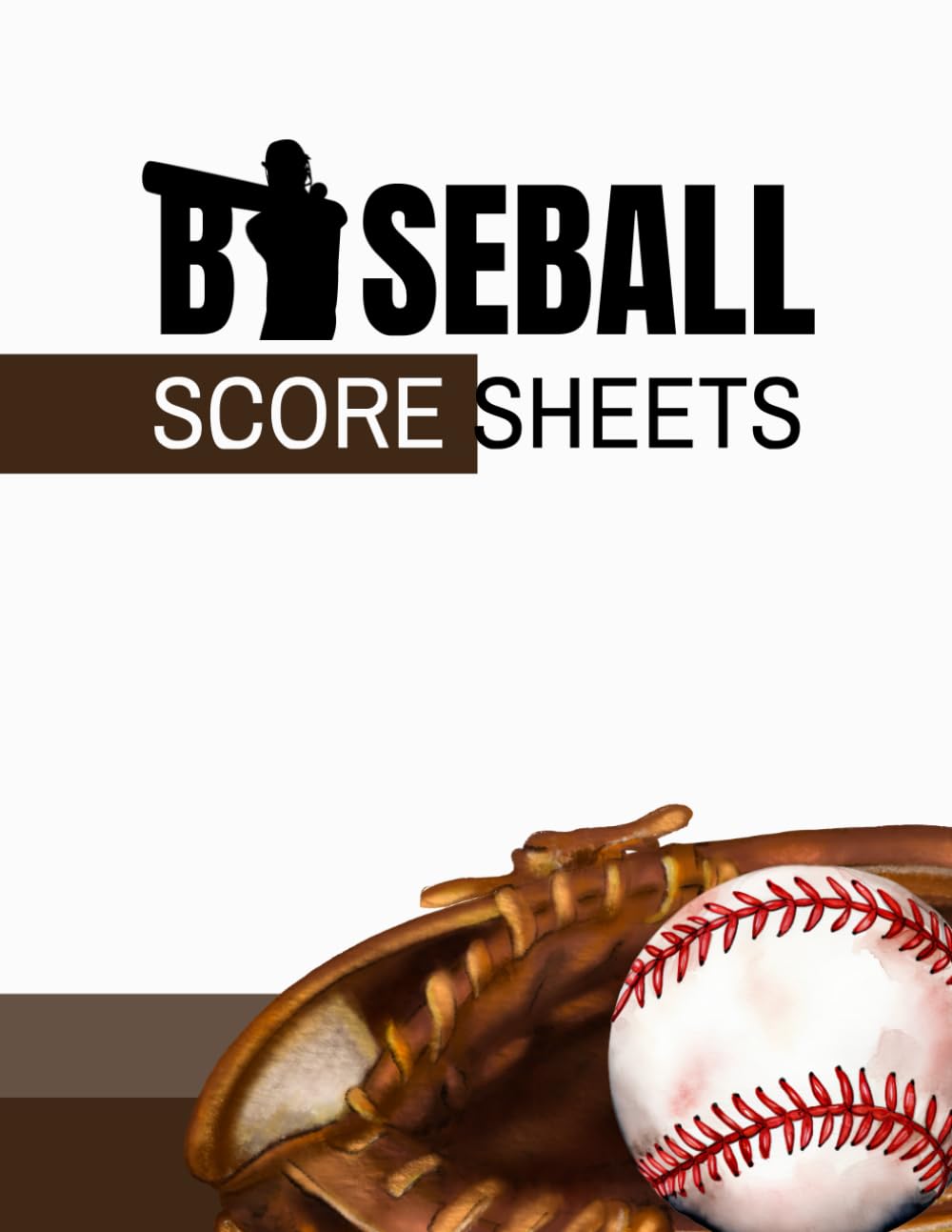 Baseball Score Sheets: Scoring Book For Baseball Lovers & Players