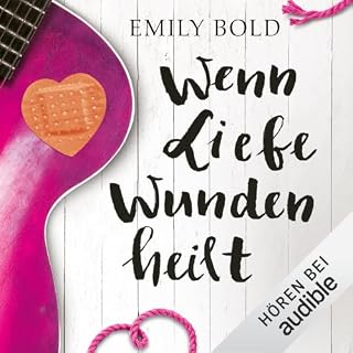 Wenn Liebe Wunden heilt Titelbild