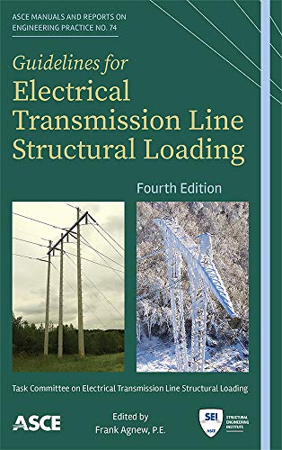 Guidelines for Electrical Transmission Line Structural Loading: Fourth Edition: 74 (Manuals of Practice (MOP)) view 2