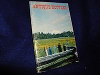Antique Bottles B0036F6M4E Book Cover