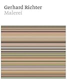 malereibetrieb baumann  Gerhard Richter. Malerei (Painting After All): Ausst. Kat. The Metropolitan Museum of Art, NY 2020 Dt. Ausgabe