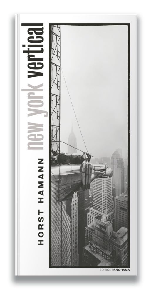 New York Vertical: Bildband, Neuauflage 2023 - Jubiläumsausgabe