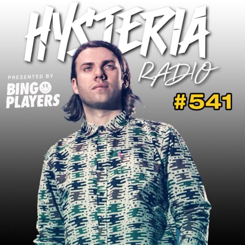 Hysteria Radio 541