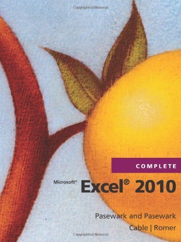 Microsoft Excel 2010 Complete (SAM 2010 Compatible Products) by Pasewark/Pasewark (2010-11-09 ...