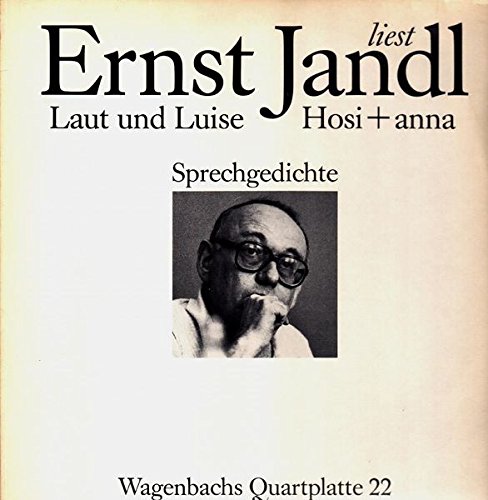Ernst Jandl Liest Sprechgedichte - Laut Und Luise / Hosi + Anna [Vinyl LP]