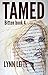 Tamed: Bitten book 4 (Bitten Series)