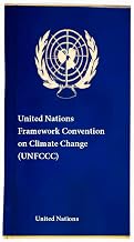 United Nations Framework Convention on Climate Change (UNFCCC) (Laws & Treaties Book 18)