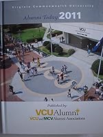 Virginia Commonwealth University VCU Alumni Today 2011 B013VPWJRM Book Cover