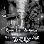 Cover of The Strange Case of Dr. Jekyll and Mr. Hyde