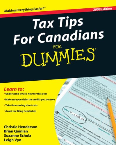 Tax Tips For Canadians For Dummies, 2009 Edition