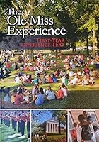 The Ole Miss Experience First Year Experience Text 1936946548 Book Cover