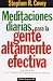 Meditaciones diarias para la gente altamente efectiva (Empresa)
