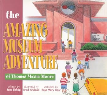 Paperback The Amazing Museum Adventure of Thomas Maxim Moore Book