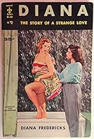 Diana: The Story of a Strange Love B00689M3ZW Book Cover