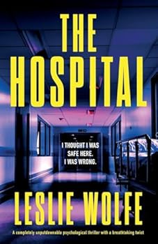 Paperback The Hospital: A completely unputdownable psychological thriller with a breathtaking twist Book