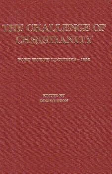 Hardcover The Challenge of Christianity (The Fifteenth Annual Fort Worth Lectures) Book