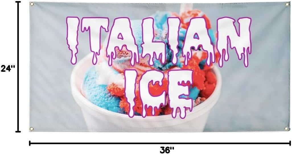 Vinyl Banner Multiple Sizes Italian Ice A Outdoor Advertising Printing Retail Outdoor Weatherproof Industrial Yard Signs 4 Grommets 24x36Inches