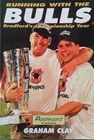 Running with the Bulls: the Bradford Bulls 1901347028 Book Cover