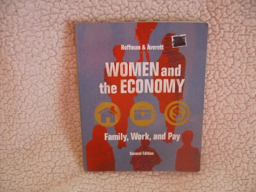 Women and the Economy: Family, Work, and Pay (2nd Edition)
