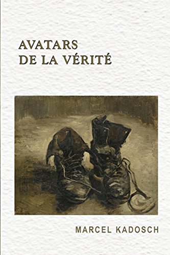 Avatars de la verite: Communications Virtuelles (French Edition)